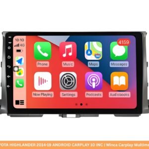 TOYOTA HIGHLANDER 2014-19 ANDROID CARPLAY 10 INC | Winca Carplay Multimedia